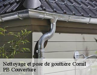 Nettoyage et pose de gouttière  cornil-19150 PB Couverture
