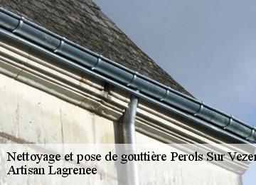 Nettoyage et pose de gouttière  perols-sur-vezere-19170 Artisan Lagrenee